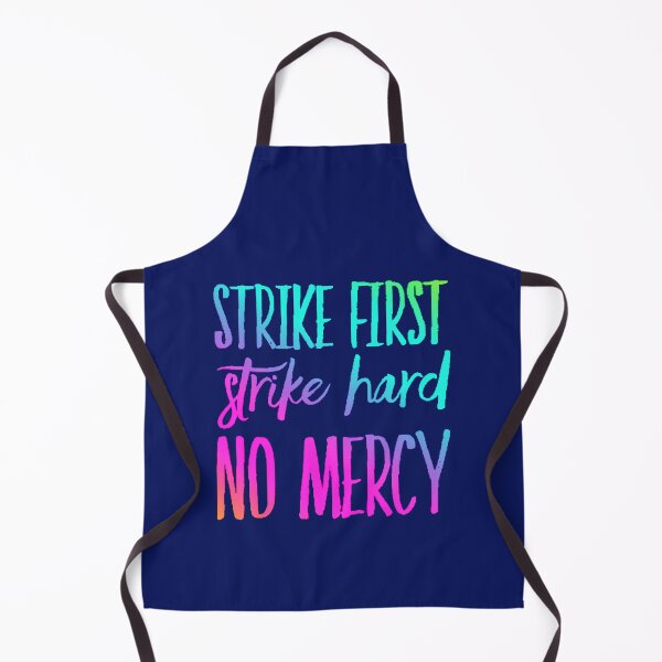 Item preview, Strike First Strike Hard No Mercy designed and sold by TheRightHonMP.