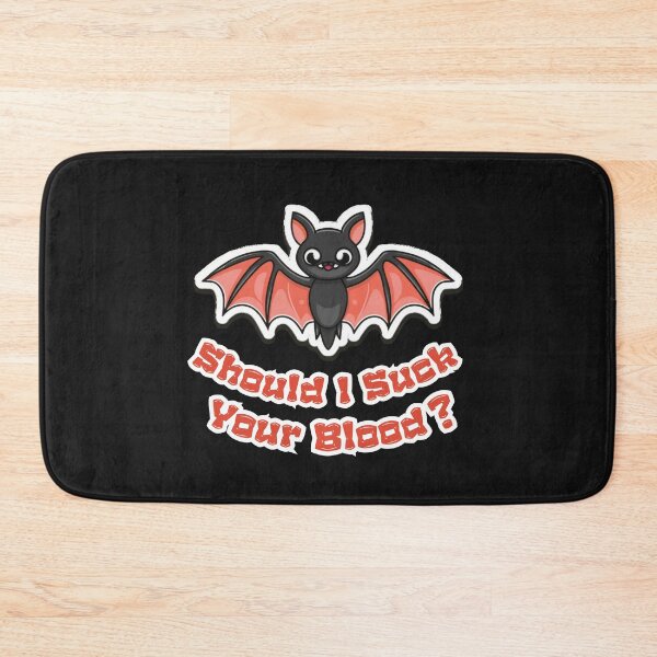 Item preview, Should I Suck Your Blood ? Hallowen Bat  designed and sold by Psycho-Crazy.