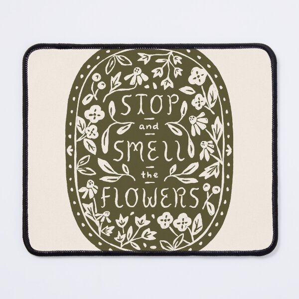Item preview, Stop and Smell the Flowers designed and sold by ohjessmarie.