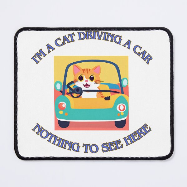 Item preview, I'm a cat driving a car 8 designed and sold by LorenzoArtZa.