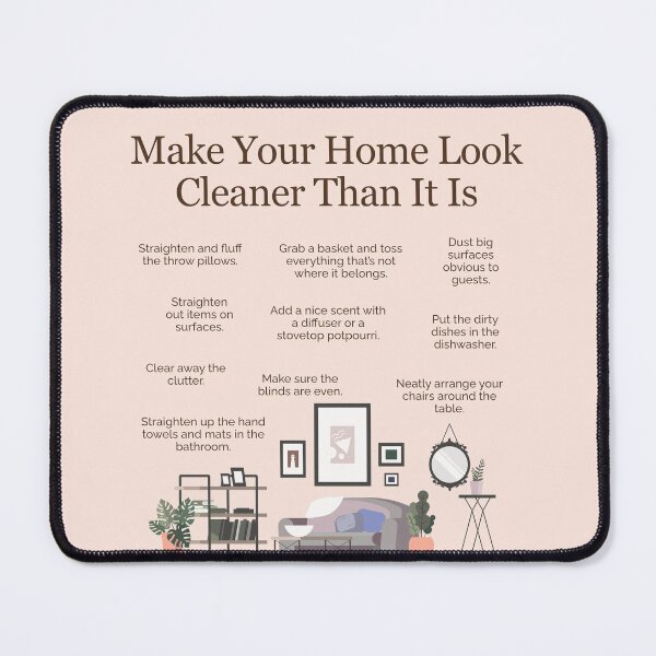 Item preview, Make Your Home Look Cleaner Than It Is designed and sold by TheFocusedShop.