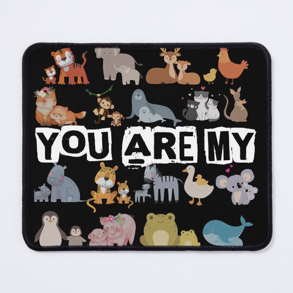 Item preview, You Are My - Mom You Are Wow designed and sold by EmiAndMike.