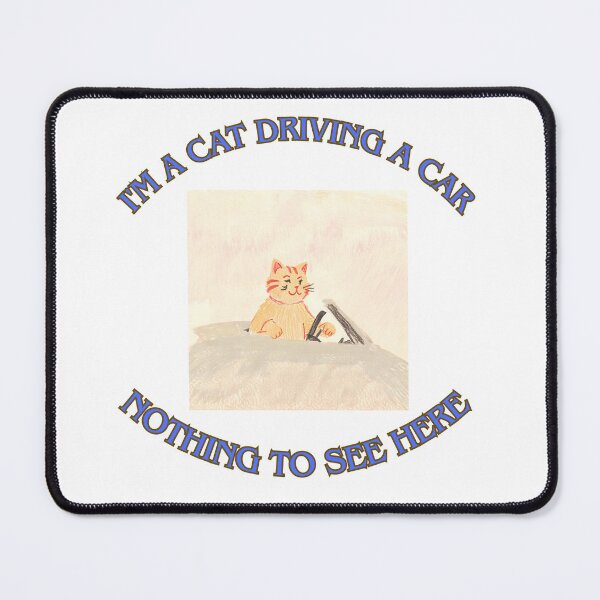 Item preview, I'm a cat driving a car 10 designed and sold by LorenzoArtZa.