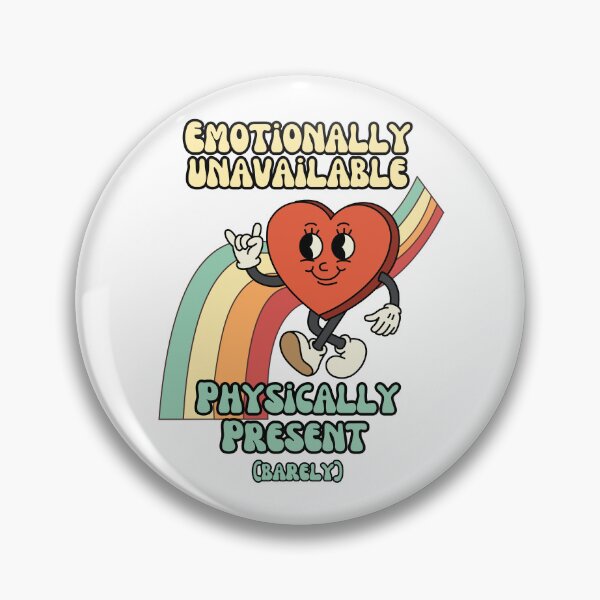 Item preview, Emotionally unavailable, physically present - Retro Heart Humor designed and sold by stumblingdesign.