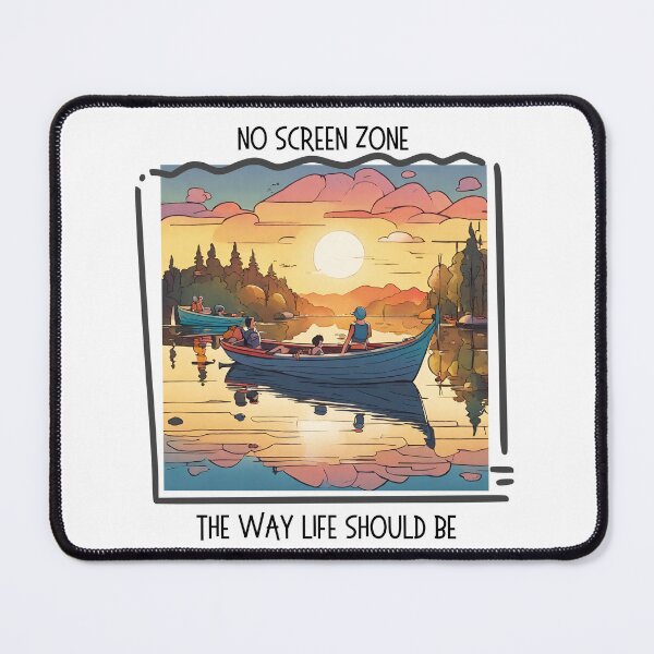 Item preview, No Screen Zone | The Way Life Should Be designed and sold by OtterLakeCo.
