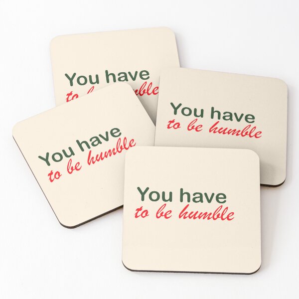 Item preview, You have to be humble designed and sold by annenambiro.