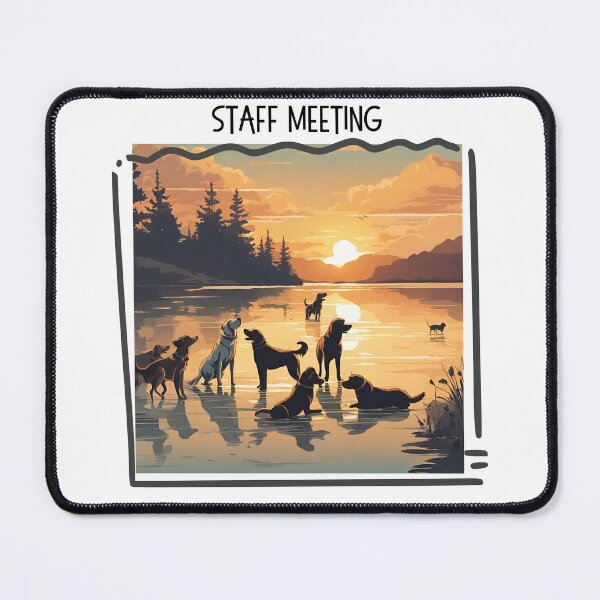Item preview, Staff Meeting designed and sold by OtterLakeCo.