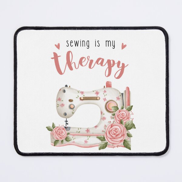 Item preview, Sewing is my therapy Motivation Inspiration flowers designed and sold by AestHenni17.