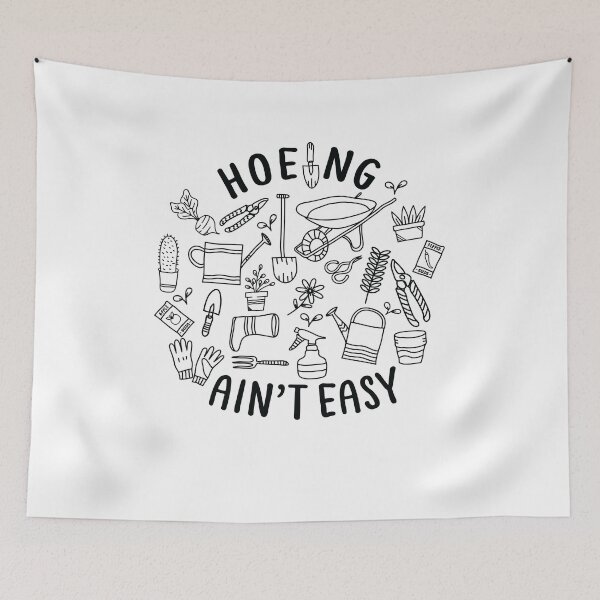 Item preview, Hoeing Ain't Easy Gardener Plant Lover, Farmer, Gift For Gardeners, Botanical, Gardening  designed and sold by behindthefacts.