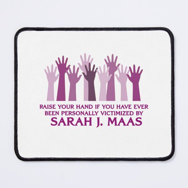 Item preview, Raise Your Hand if You've Ever Been Victimized by Sarah J Maas Purple designed and sold by baranskini.