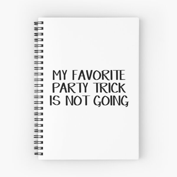Item preview, My favorite party trick is not going designed and sold by allthetees.