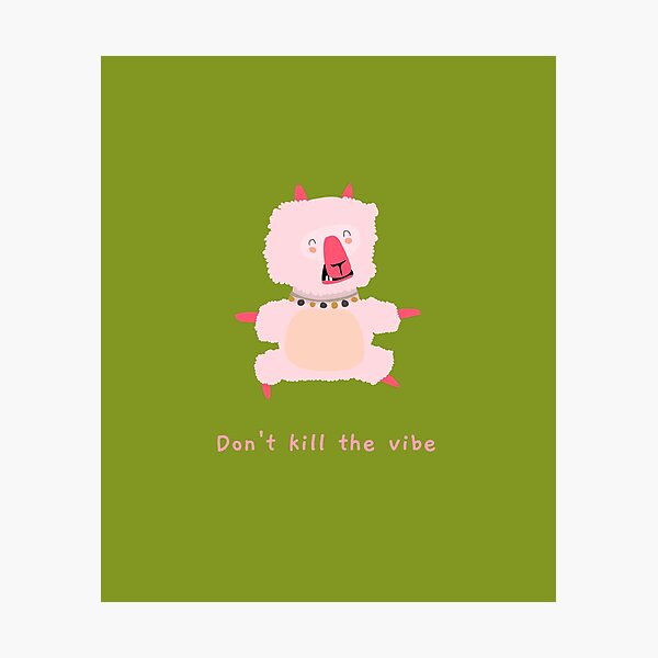 Item preview, Pink ship - Don't kill the vibe designed and sold by SweetLimeShop.