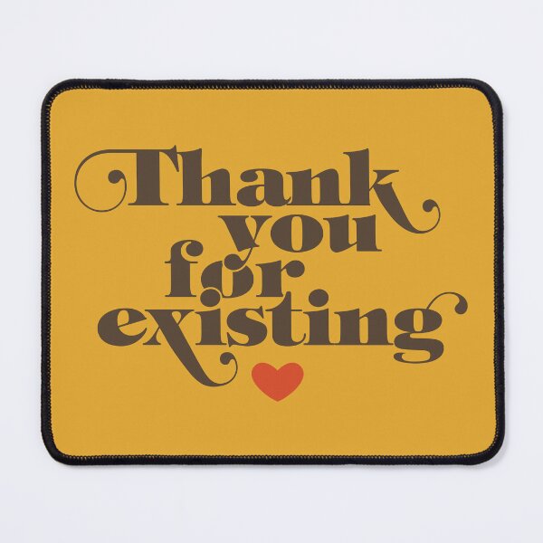 Item preview, Typographic message - Thank you for existing designed and sold by fatchairprint.