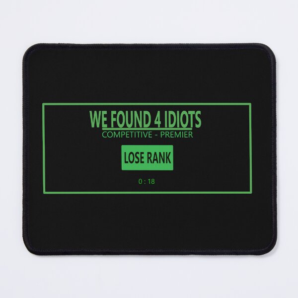 Item preview, Funny counter strike lose rank  designed and sold by Eolithic.