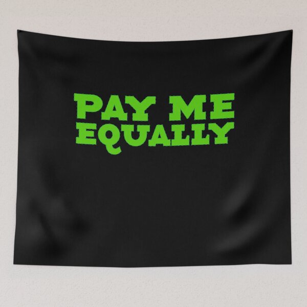 Item preview, pay me equally designed and sold by BritySpear.