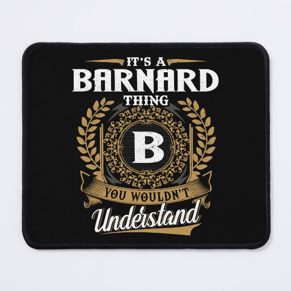 Item preview, It Is A Barnard Thing You Wouldnt Understand  designed and sold by Huck-me.