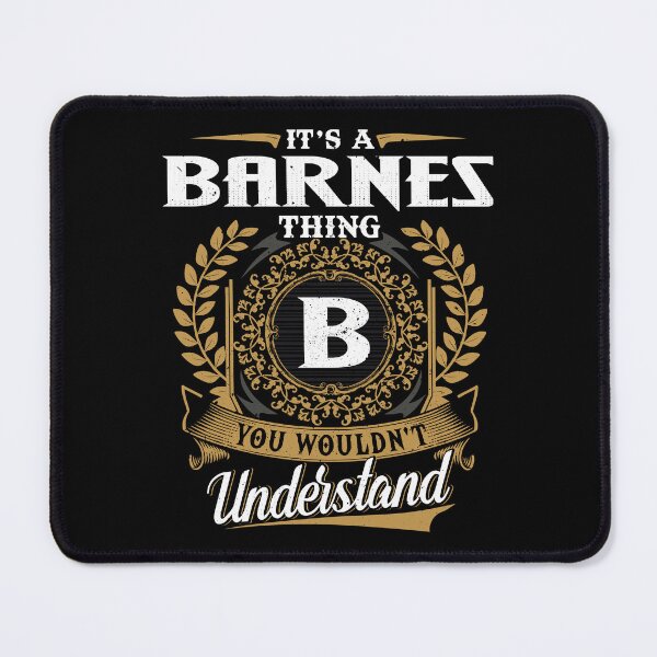 Item preview, It Is A Barnes Thing You Wouldnt Understand  designed and sold by Huck-me.