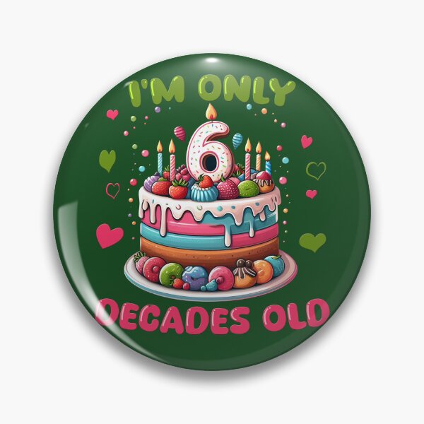 Item preview, I'm Only 6 Decades Old happy 60th birthday humor designed and sold by AlchemyColor.