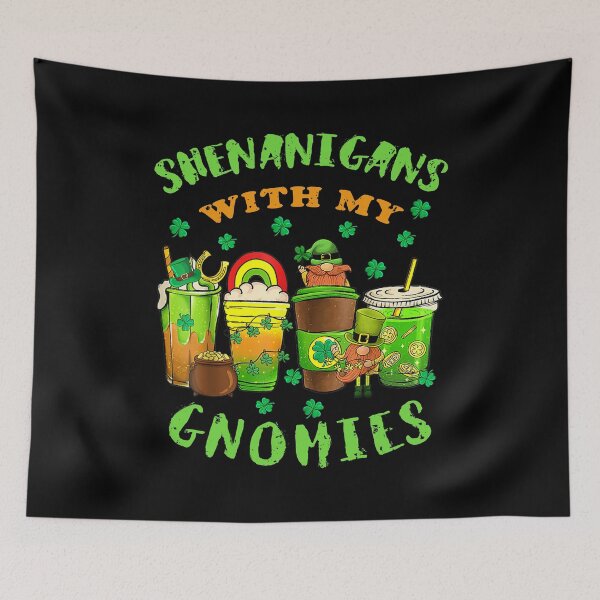 Item preview,  Funny Shenanigans With My Gnomies St Patrick's Day Gnome Shamrock designed and sold by YerrouDesing.