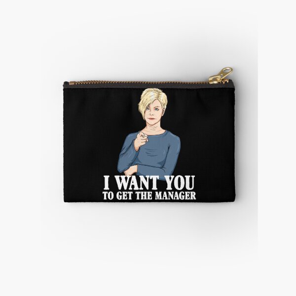 Item preview, I Want You To Get The Manager Funny Karen designed and sold by PNGShop.