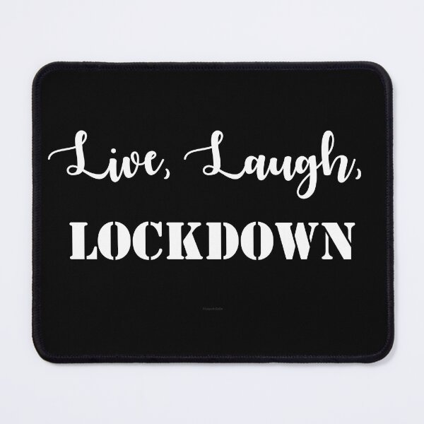Item preview, Live, Laugh, Lockdown designed and sold by Logo-A-GoGo.