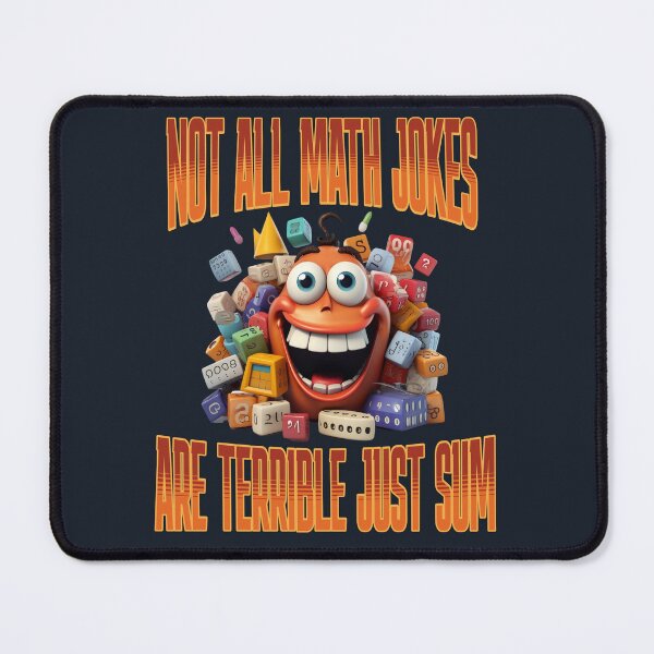 Item preview, Not All Math Jokes Are Terrible Just Sum designed and sold by JansenGS.