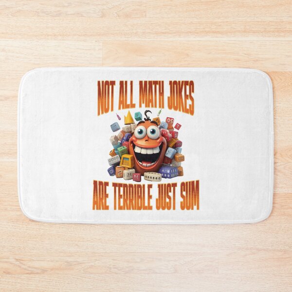 Item preview, Not All Math Jokes Are Terrible Just Sum designed and sold by JansenGS.