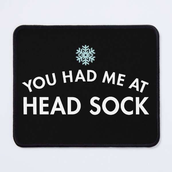 Item preview, You Had Me At Head Sock designed and sold by twHistory.
