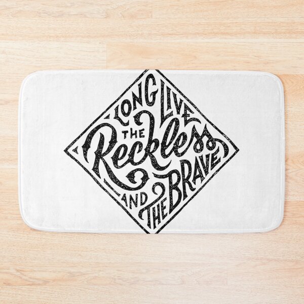 Item preview, Long Live the Reckless and the Brave designed and sold by DefinedbyDesign.