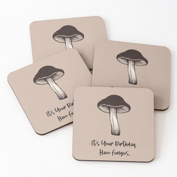 Item preview, Its your birthday. Have fungus. - funny mushroom birthday designed and sold by EmeraldeaArt.