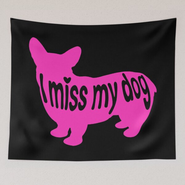Item preview, I Miss My Dog designed and sold by DrawsCutePaws.