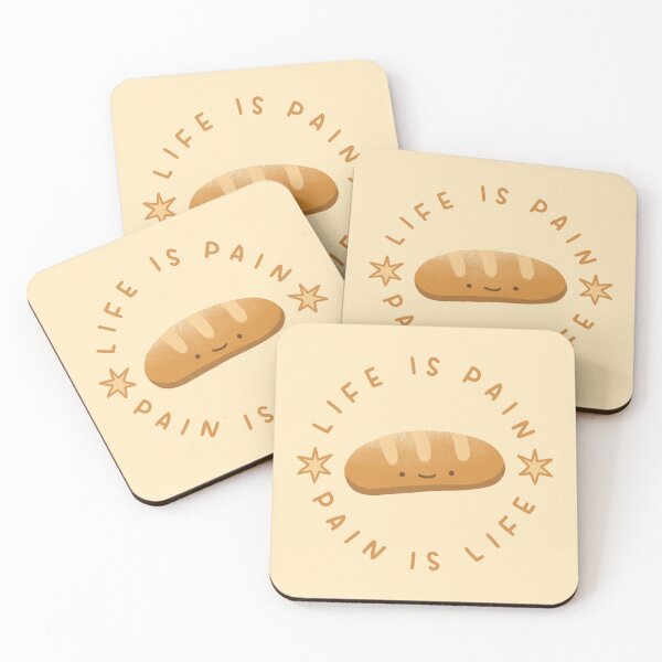 Item preview, Life Is Pain / Pain Is Life (bread is life) designed and sold by VaguelyOriginal.
