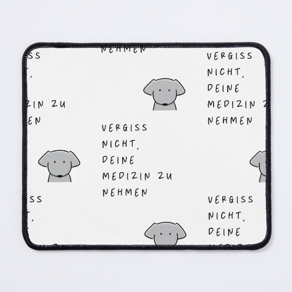 Item preview, Vergiss nicht, deine Medizin zu nehmen - Medication Reminder Design | Dog Design Illustration designed and sold by RM-Journey.