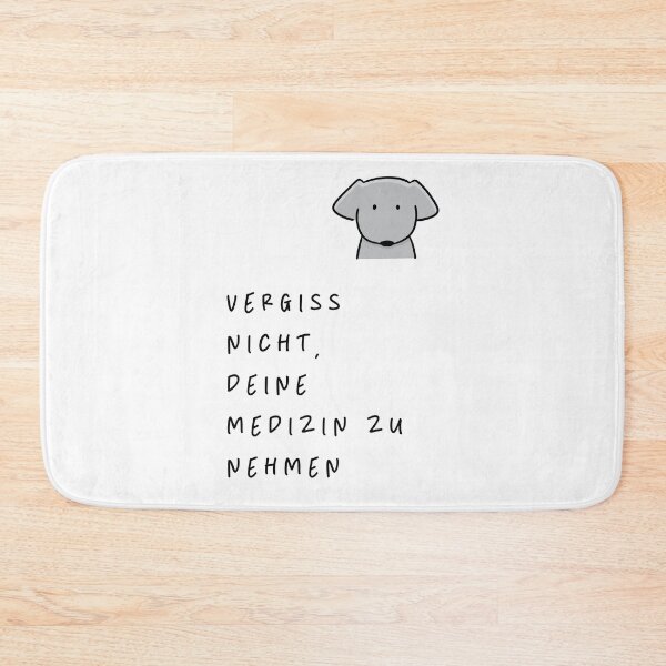 Item preview, Vergiss nicht, deine Medizin zu nehmen - Medication Reminder Design | Dog Design Illustration designed and sold by RM-Journey.