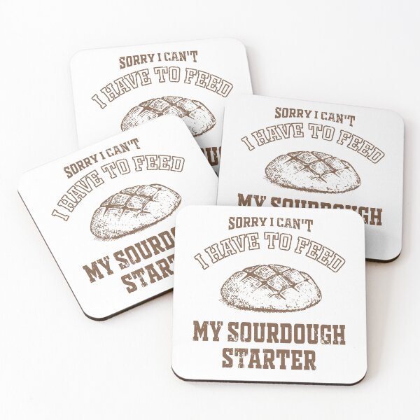 Item preview, Funny Sorry I Can't I Have To Feed My Sourdough Starter - Women Baking Gift  designed and sold by JUSTBEELEGANT.