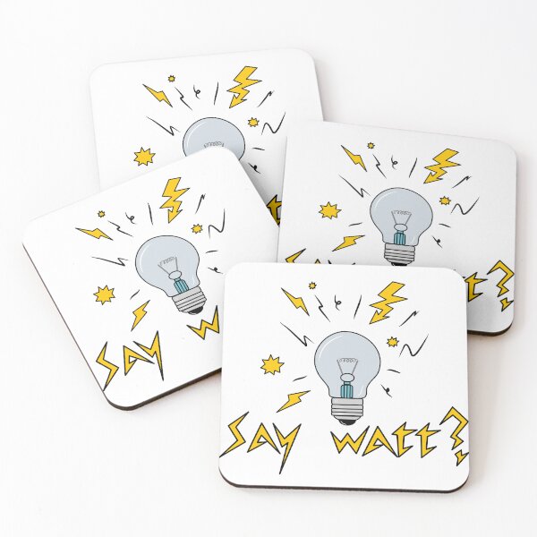 Item preview, Say WATT? designed and sold by Laura Roman.