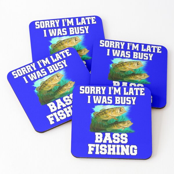 Item preview, Fishing Fisherman Design Sorry I’m Late I Was Busy Bass Fishing designed and sold by fantasticdesign.