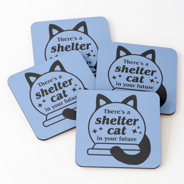 Item preview, There’s a Shelter Cat in Your Future designed and sold by MannyShop.