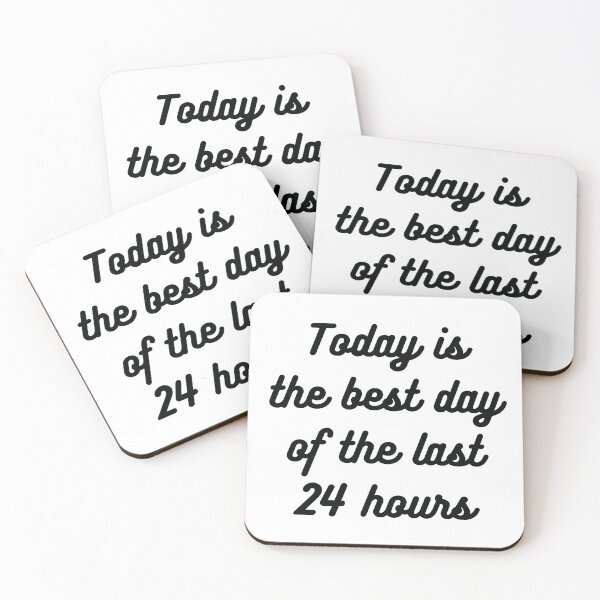 Item preview, Today is the best day of the last 24 hours designed and sold by Inspyralia.