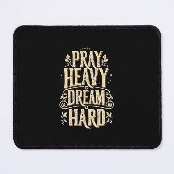 Item preview, Pray Heavy,Dream Hard designed and sold by MillenniumDrip.