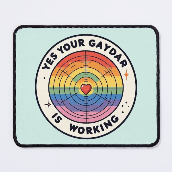 Item preview, Yes your gaydar is working designed and sold by Vkinsify.