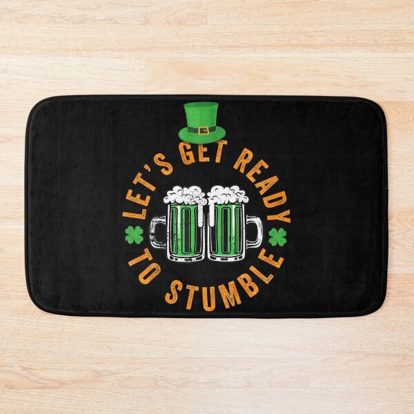 Item preview, Let's Get Ready To Stumble St. Patrick's Day Beer Drinking Quote designed and sold by YerrouDesing.