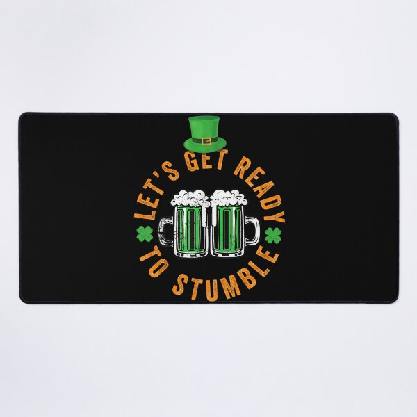 Item preview, Let's Get Ready To Stumble St. Patrick's Day Beer Drinking Quote designed and sold by YerrouDesing.