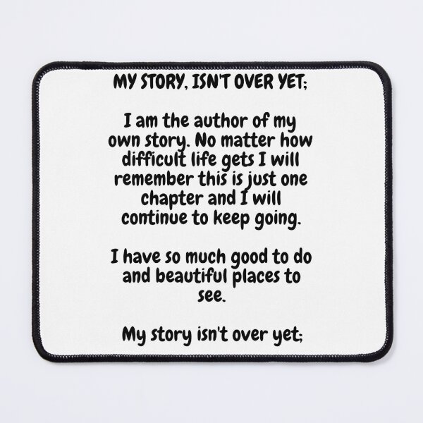 Item preview, My story isn't over; designed and sold by Bmusicjr.