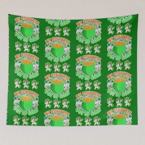 Item preview, My Students Are My Pot Of Gold designed and sold by WoodburyLake.