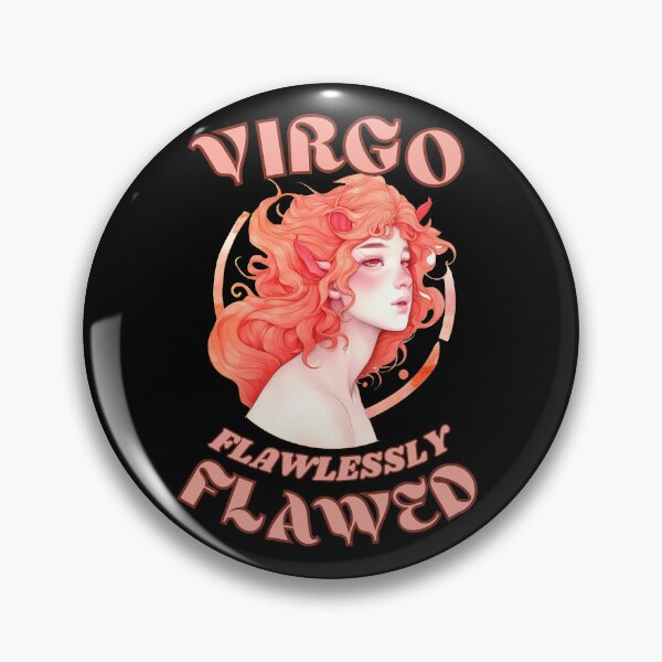 Item preview, Virgo. Flawlessly Flawed. virgo astrological sign designed and sold by ZodiacWonders.