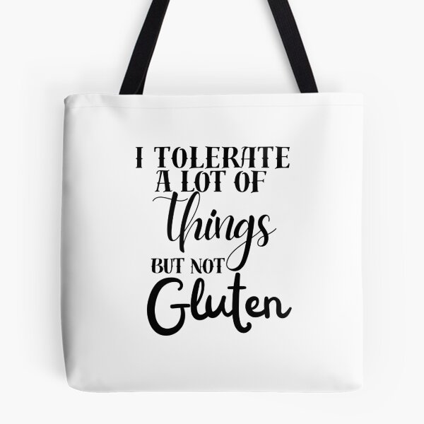 Item preview, I Tolerate A Lot Of Things But Not Gluten , Funny Gluten Classic T-Shirt designed and sold by podlook.