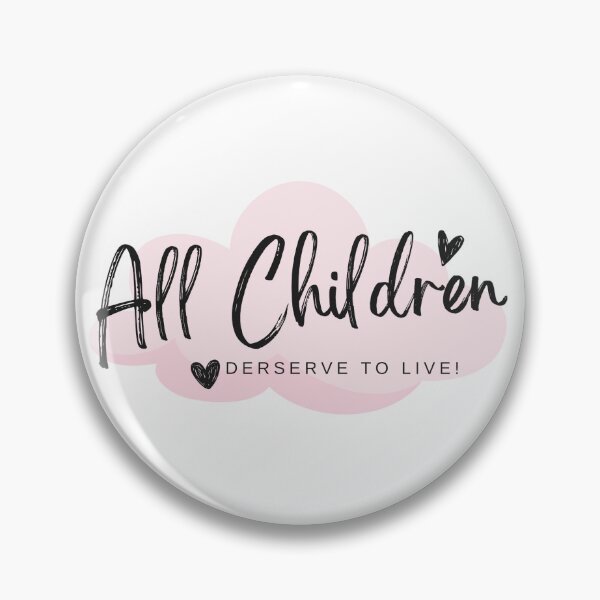 Item preview, All Children Deserve To Live designed and sold by Cakedecorcairns.