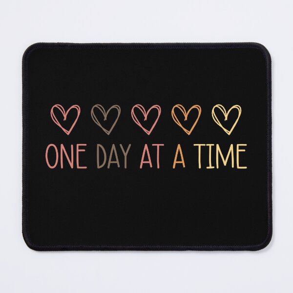 Item preview, One Day At A Time Mental Health designed and sold by ArtFromBeyond.