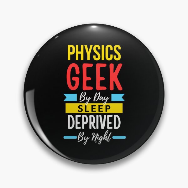Item preview, Physics geek by day sleep deprived by night designed and sold by annoying-shirts.
